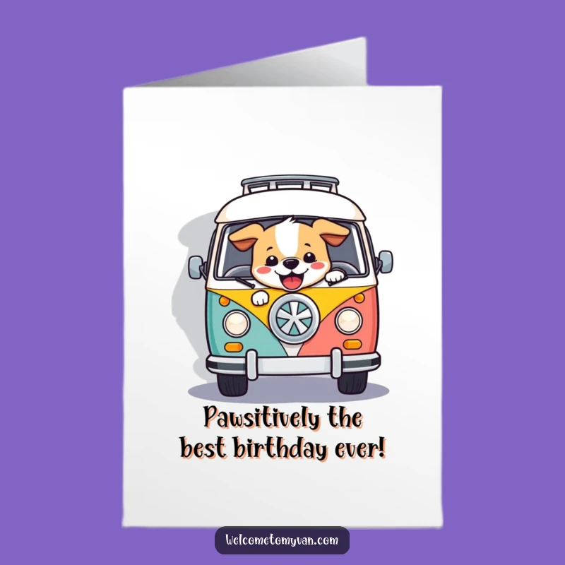 Free Printable Birthday Card: Funny Dog Driving Van, Hilarious Doggy Birthday Downloadable Gift